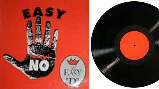 Sir Easy 'D' - Easy Say No (Vinyl, 12", 45 RPM, 1993)