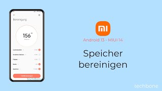 Speicher bereinigen - Xiaomi [Android 13 - MIUI 14]