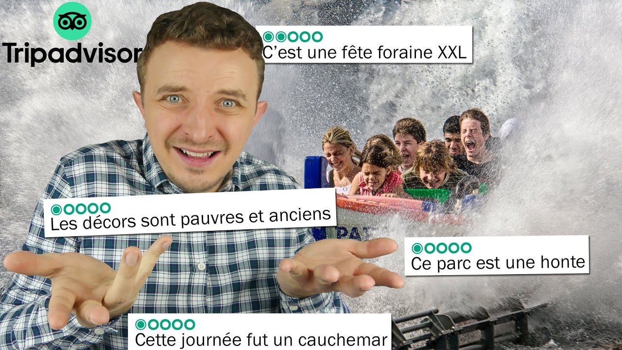 JE LIS LES AVIS TRIPADVISOR DE EUROPA PARK ! (les gens sont dans l'abus)