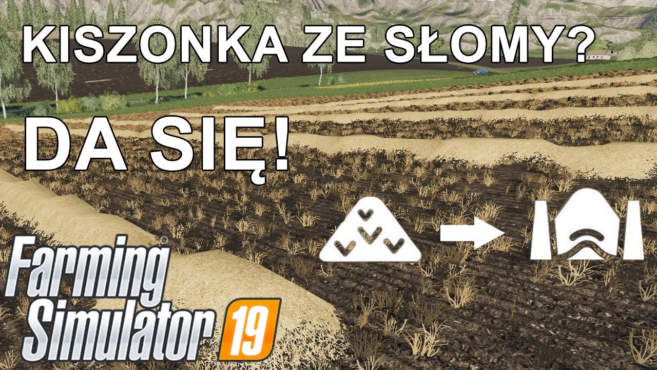 Jak Zrobić Kiszonke W Farming Simulator 2019