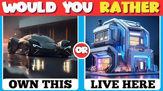 Would You Rather - Futuristic Luxury Life Edition 💎🏠💲