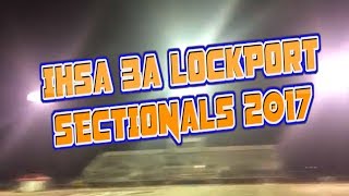 IHSA 3A Lockport Sectionals 2017 // Clip Compilation