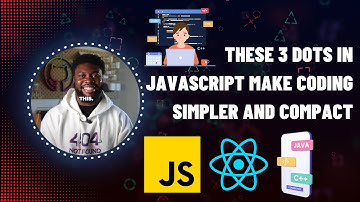 These 3 dots in JavaScript Make Coding Simpler and Compact
