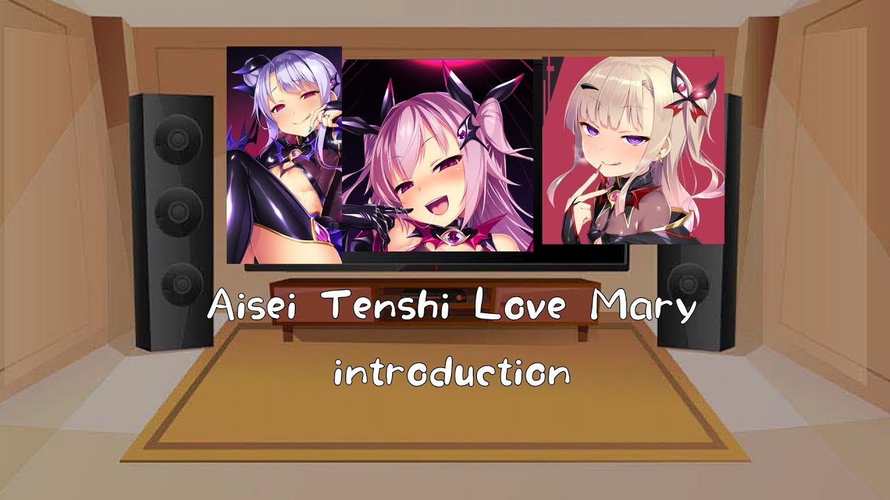 Aisei Tensei Love Mary Introduction - YouTube
