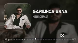 Sarılınca Sana Hemde Titreyerek - Nebi Demir (Çolak Remix) Sana Gülüm Demiştim