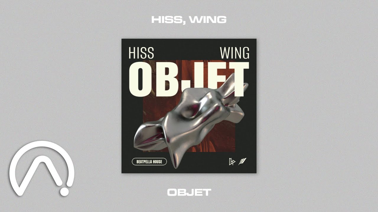 Hiss, WING - Objet (Official Audio) Hiss, WING - Objet (Official Audio)