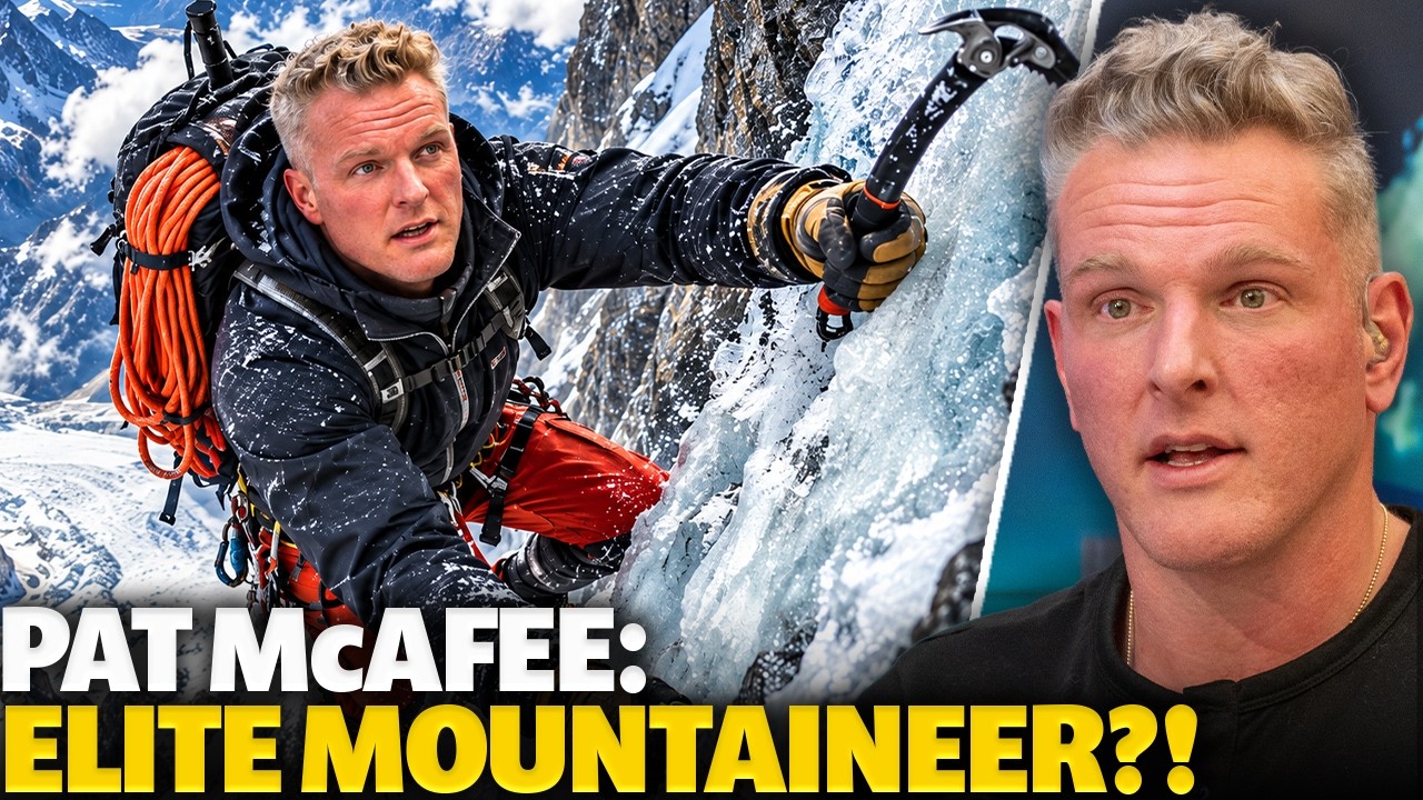 Pat McAfee Wants To Become An Elite Level Mountain Climber?!