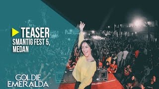 Teaser DJ Goldie Emeralda at SMANTIG Fest 5, Medan