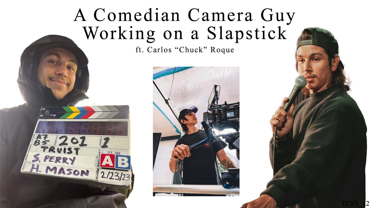 A Comedian Camera Guy  Working on a Slapstick ft. Carlos "Chuck" Roque | The Craft Service Table