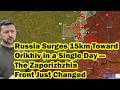 Russia Surges 15km Toward Orikhiv In A Single Day The Zaporizhzhia Front Just Changed 