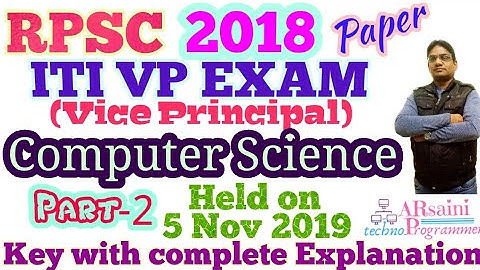 RPSC ITI VP (VICE PRINCIPAL) 2018 EXAM PAPER solution Computer Science Held on 5 Nov 2019 (P-2)