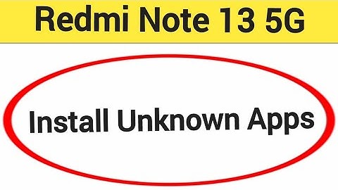 How to install unknown apps, install APK, Redmi note 13 5G me third party app install kaise karen, a