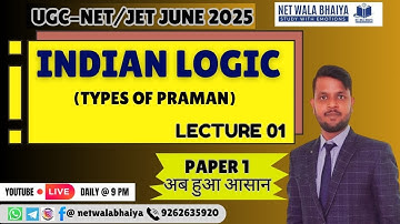 Logical Reasoning | INDIAN LOGIC FOR UGC-NET Paper 1 | Complete Concept + Tricks | Lecture 1|