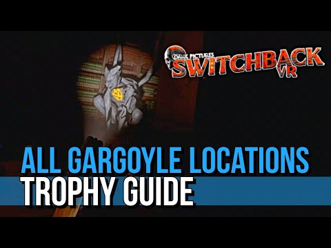 The Dark Pictures Switchback VR - All Gargoyle Locations | Death to all Gargoyles Trophy Guide