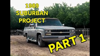 1989 Suburban Rescue: Daily Driver Project (Part 1)