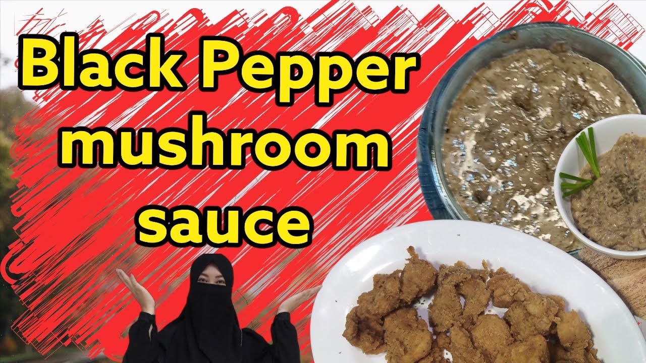 Black Pepper Mushroom sauce Untuk Cocolan Aneka makanan YouTube