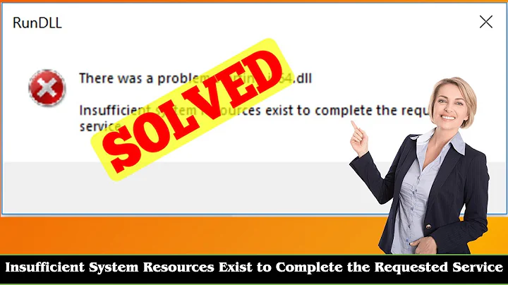 [FIXED] Insufficient System Resources Exist to Complete the Requested Service