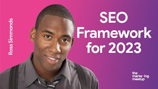 Finding Your Way To SEO & Content Success - A Framework, with Ross Simmonds