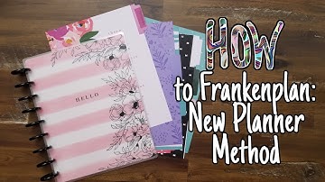 HOW to Frankenplan | Method #2: The "New Planner" Method