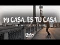 Mi Casa Es Tu Casa Evan Craft Ft Alex Campos LETRA mp3