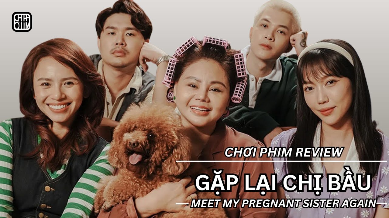 REVIEW PHIM: GẶP LẠI CHỊ BẦU - PHIM CHIẾU RẠP VIỆT NAM
