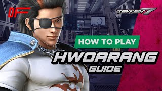 HWOARANG guide by [ WIKI ] | Tekken 7 | DashFight