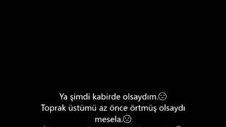 Çok Pişman Olacaksin Hayat Sana Çok Şey Öğreti Sen Anlamadin Ey Adem Oğulari