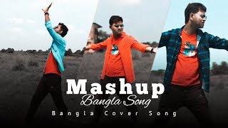 Best Of Bengali Mashup | Bangla Cover Song | Bangla Love Song | Romantic Bangla Song