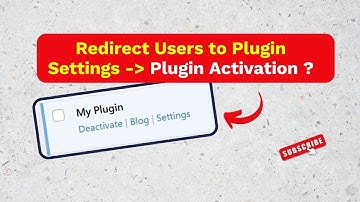 Redirect Users to Custom Plugin Settings Page After Activation in WordPress ⚡