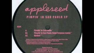 Appleseed - Pimpin' In Sao Paulo (Soul Purpose Mix)