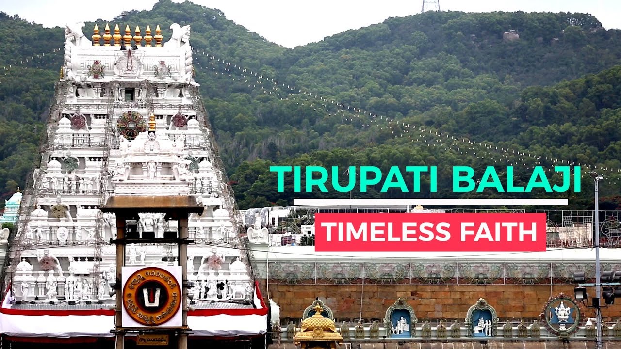Tirupati Balaji Temple - History of Venkateswara Temple | Timeless ...