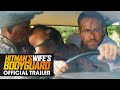 The Hitman S Wife S Bodyguard Official Trailer Own It Now The Hitman S Wife S Bodyguard Official Trailer Own It Now
