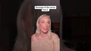 Revenge of the server part 2 #story #storytime #restaurant #karen