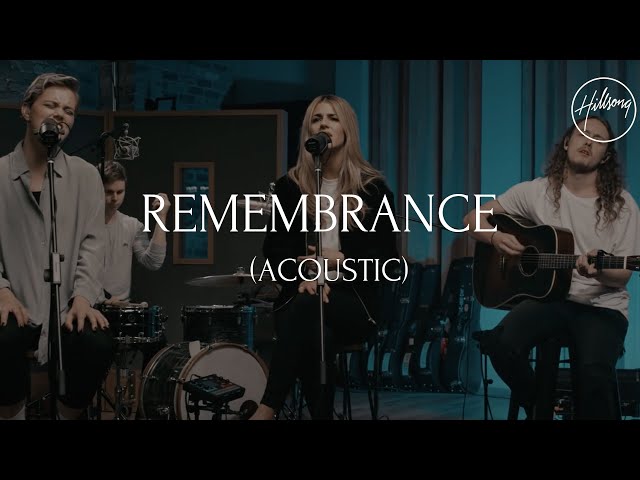 Hillsong - Remembrance
