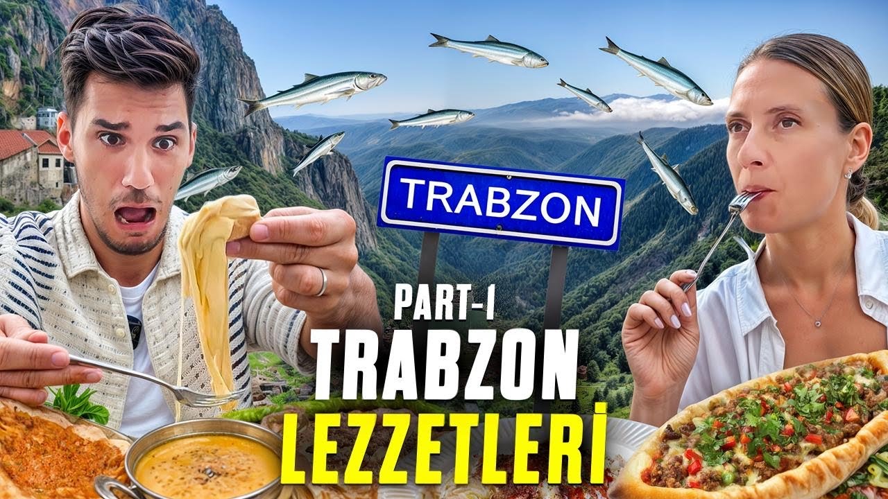 TRABZON LEZZETLERİ (PART 1)