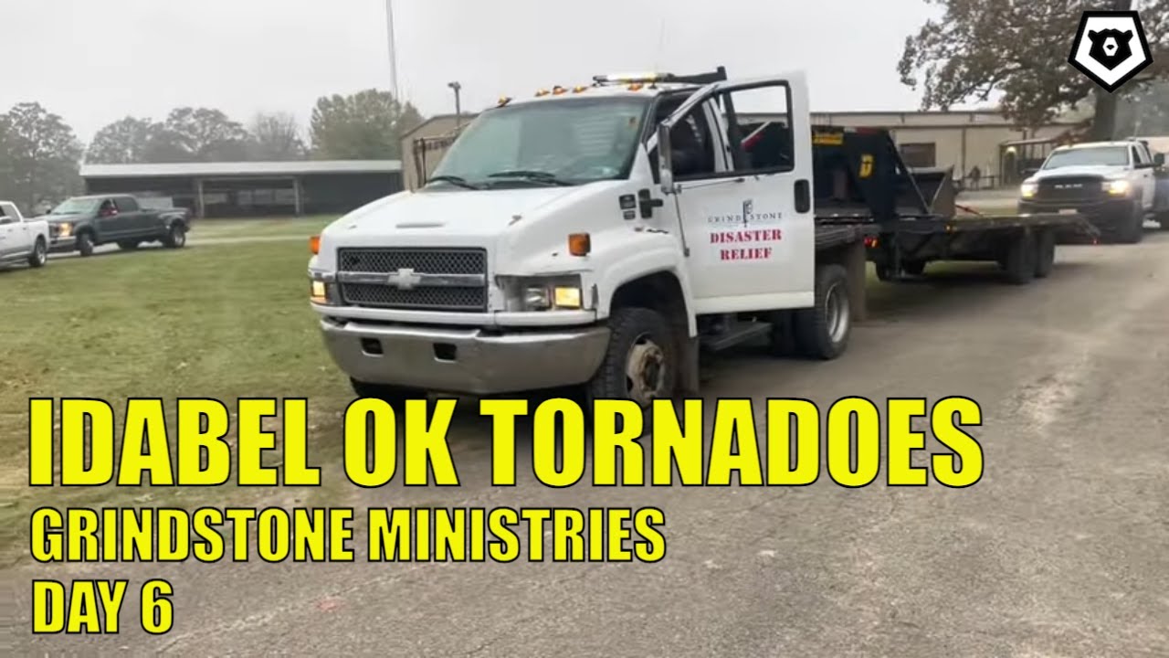 Idabel OK Tornadoes Day 6 Grindstone Ministries YouTube