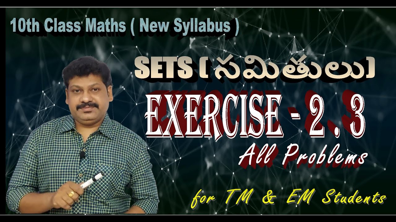 10th Class Maths Sets Chapter Exercise 2.3 (All problems) Explained for ...