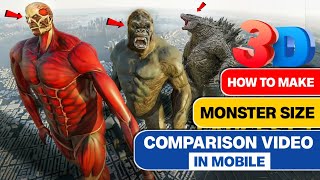 How to Make Monster Size Comparison Video in Mobile | Mobile Se Monster Size Comparison Video Banao