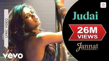 Judai Lyrical Video - Jannat | Emraan Hashmi, Sonal Chauhan | Pritam | Kamran Ahmed | Mahesh Bhatt