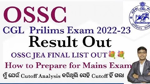 OSSC CGL Prelims Result Out with OSSC JEA Final Result Out I How to prepare for Mains @PkStudyIQ
