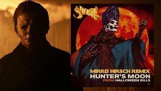 GHOST - Hunter's Moon - Mirko Hirsch Unofficial 80s Style Remix - Halloween Kills