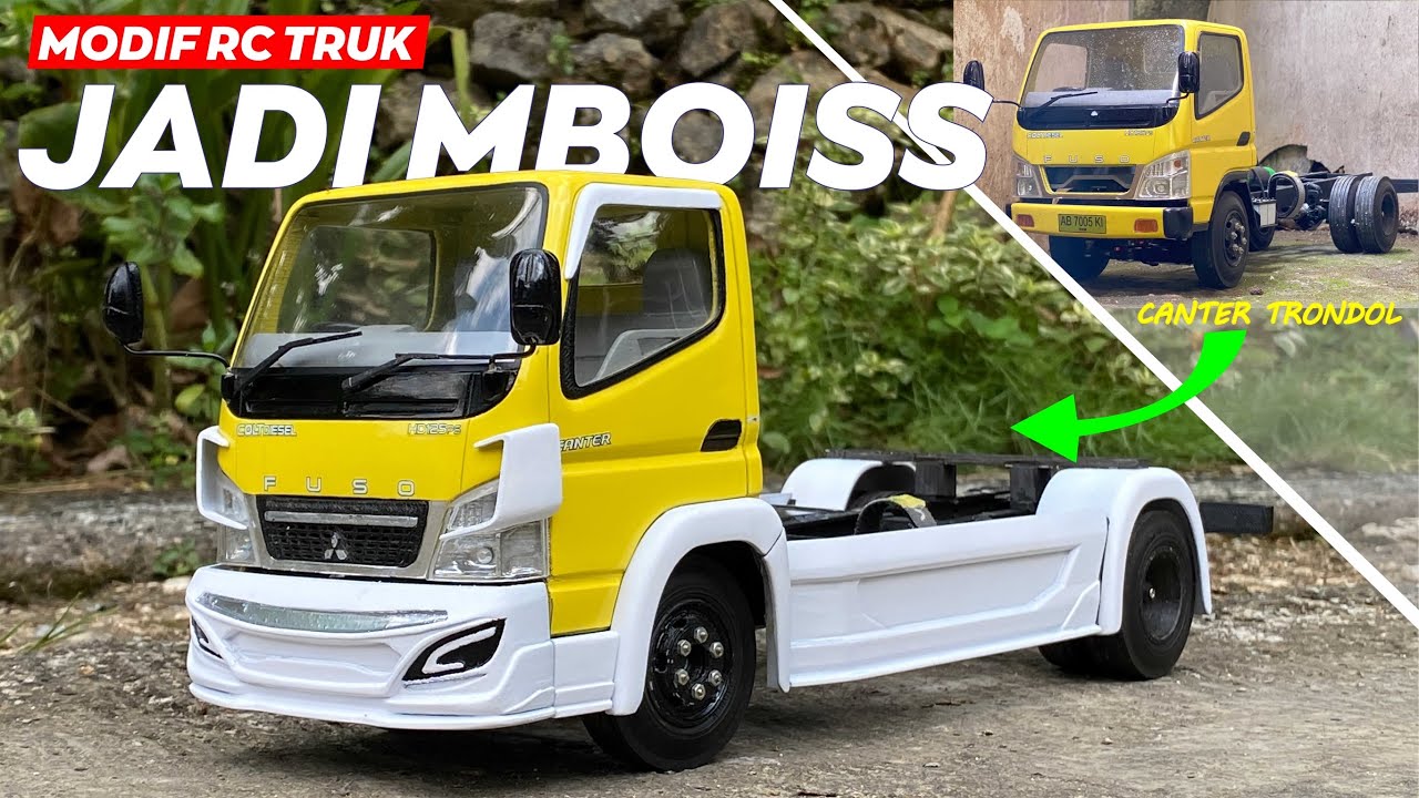 MODIF RC TRUK CANTER TRONDOL JADI MBOISS PAKAI BEMPER PATRIOT