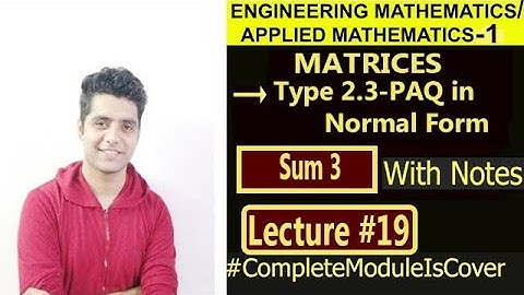 Type 2.3|Sum 3|PAQ in Formal Form|Matrices|Applied mathematics|Engineering Mathematics|Spteaching