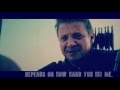 HAWKEYE / Jeremy Renner - Another One Bites The Dust