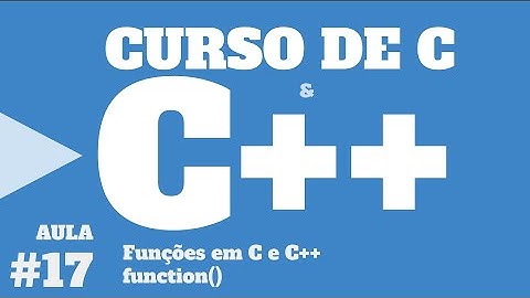 Curso de C e C++   FUNCTION   FUNÇÕES EM C E C++