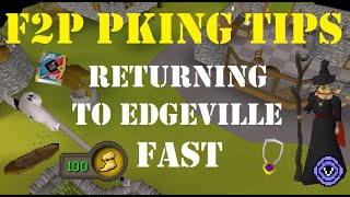 Fastest Methods to Return to Edgeville - OSRS F2P Pking Tips