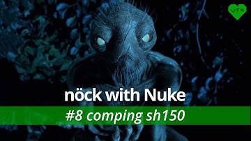 nöck with Nuke // #8 compositing sh150