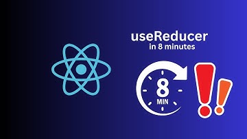useReducer hook in react explained in 8 minutes