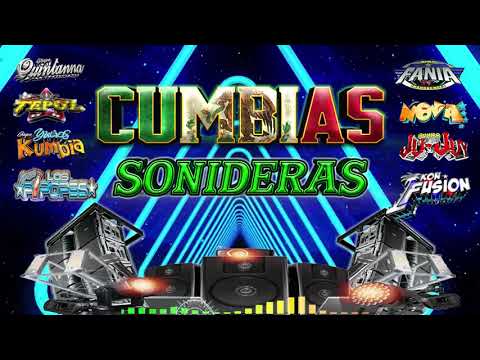 🔥 MIX CUMBIAS SONIDERAS 2022 🔥 PARTY SONIDERO – CUMBIAS PARA BAILAR TODA LA NOCHE