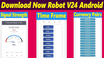 Download Now Virtual Robot V24 Android Version - Binary Trading On QUOTEX